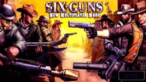 Six Guns Mod APK Unlimited Money + Mod + Unlocked All | May - 2023 1